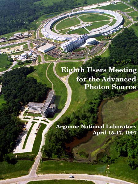 Eighth Users Meeting for the APS, Argonne National Laboratory, April 15-17, 1997 (Photo of APS)